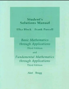 Student's Solutions Manual Basic Mathematicsthrough Applications 3rd Edition - Foto 1 di 2