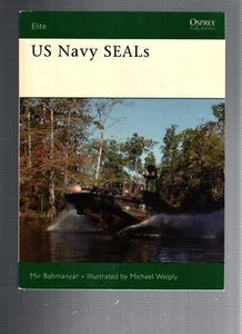 US Navy SEALs by Mir Bahmanyar (2005, trade paperback OSPREY ELITE SERIES - Picture 1 of 2