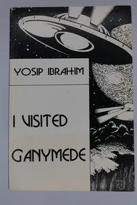 I Visited Ganymede by Yosip Ibrahim Paperback Rare English Version - Bild 1 von 2