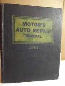 1961 MOTOR'S auto repair manual. 1953 through 1961 USED AGED WORN TORN BOOK - Picture 1 of 8