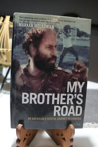 My Brother's Road An American's Fateful Journey Armenia Markar Melkonia SIGNED - Picture 1 of 7