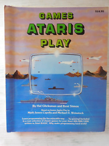 Games Ataris Play Atari 400/800/1200 book by Hal Glicksman Kent Simon