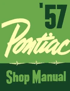 1957 Pontiac Catalina Chieftain Star Shop Service Repair Manual - Picture 1 of 1