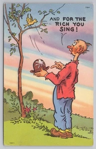 Tarjeta postal de humor de hobo y caca de pájaro y dibujos animados de And For Rich You Sing - Imagen 1 de 2