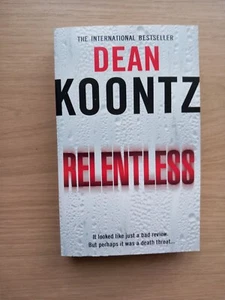 DEAN KOONTZ - RELENTLESS, Paperback, New - Picture 1 of 3