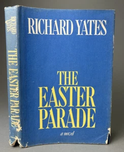 The Easter Parade ~ Richard Yates ~ 1st Edition First Printing ~ 1976 - Imagen 1 de 5