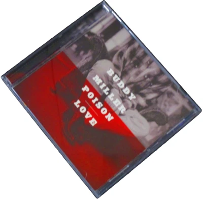Buddy Miller, Poison Love, CD, 1997, Hightone Records Foto 1 de 4