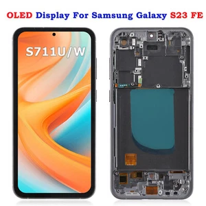 New OLED For Samsung Galaxy S23 FE S711U/W Display Screen Replacement Digitizer - Picture 1 of 8