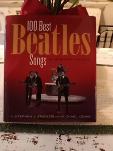 100 Best Beatles Songs Hardcover Book FREE SHIPPING - Picture 1 of 4