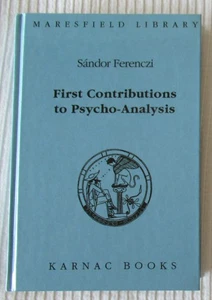 First Contributions to Psycho-Analysis by Sandor Ferenczi (HC, 1994) - Picture 1 of 2