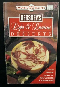 FAVORITE BRAND NAME RECIPES HERSHEY'S LIGHT & LUSCIOUS DESSERTS SOFTCOVER BOOK - Picture 1 of 4