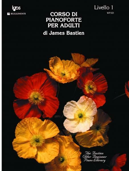 JAMES BASTIEN  - CORSO DI PIANOFORTE PER ADULTI LIVELLO 1 - Immagine 1 di 1