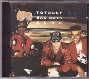 Bad Boys Blue - Totally Bad Boys Blue (CD 1992) - Bild 1 von 3