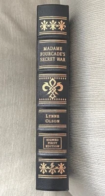 SIGNED #629/1000 Easton Press MADAME FOURCADE'S SECRET WAR Lynne Olson WWII Nazi - Image 1 of 4