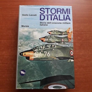 WW2- LAZZATI - STORMI D'ITALIA,STORIA DELL'AVIAZIONE MILITARE ITALIANA-1975-V - Foto 1 di 1