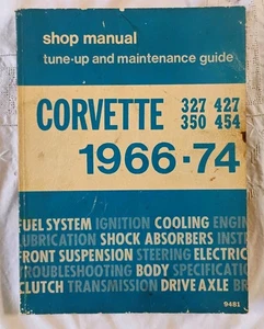 Corvette 1966-74 Shop Manual Tune-up & Maintenance Guide 327 427 350 454 Vintage - Bild 1 von 6