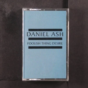 DANIEL ASH: Foolish thing desire COLUMBIA Cassette - Bild 1 von 4