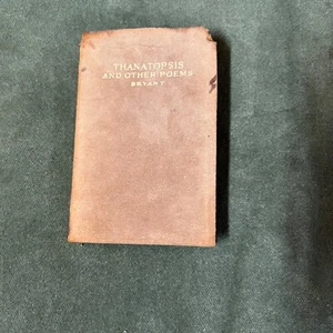 Thanatopsis & Other Poems Bryants Poems Bryant Barse & Hopkins-Leather-Antique - Picture 1 of 11