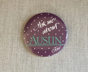 Botón retrovisor Austin Texas - Pregúntame sobre eventos públicos de Austin vintage - Imagen 1 de 3