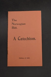 1895 The Norwegian Bill: A Catechism *Massachusetts -Prohibition* - Bild 1 von 10