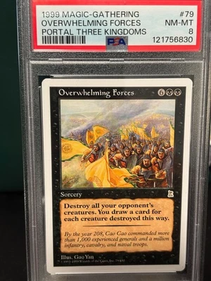 1999 MTG Magic the Gathering P3K Portal Three Kingdoms Overwhelming Forces PSA 8 - Image 1 of 2