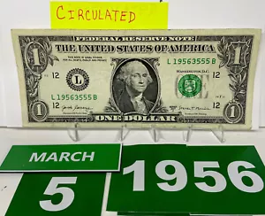Birthday/Anniversary Dollar March 5 1956. Fancy Serial Number Circulated Note - Picture 1 of 8