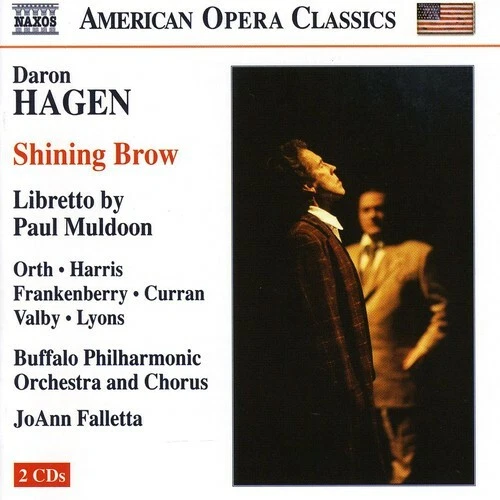 Daron Hagen: Shining Brow Robert Orth, Buffalo Philharmonic Chorus, JoAnn Falle Foto 1 de 1
