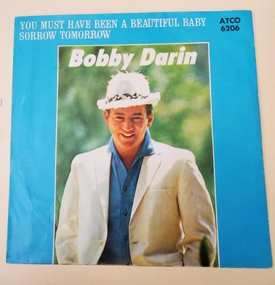 Bobby Darin YOU MUST HAVE BEEN A BEAUTIFUL BABY (45/PS)#6206 PLAYS VG++ NO NOISE Foto 1 de 4