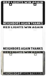 LUCES ROJAS VUELVEN A GANAR VECINOS, GRACIAS TRÁFICO. Marco de matrícula - Imagen 1 de 5