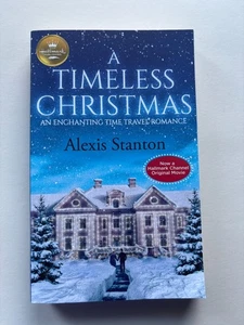 NEW Hallmark Publishing a Timeless Christmas by Alexis Stanton Paperback - Picture 1 of 6