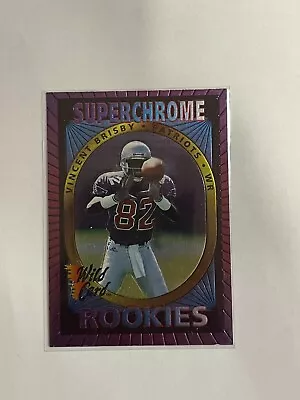 1993 Wild Card Superchrome Rookies Vincent Brisby Rookie RC #33 - Image 1 of 2