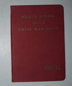 Società romana della Caccia alla volpe stagione 1969 1970 - Bild 1 von 1
