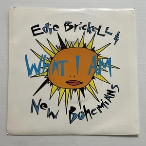 Edie Brickell & New Bohemians What I Am Vinyl Record 7” 45 RPM Geffen 1988 - Picture 1 of 24