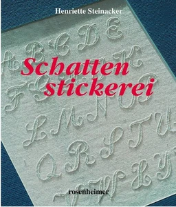 Henriette Steinacker: Schattenstickerei - Imagen 1 de 1