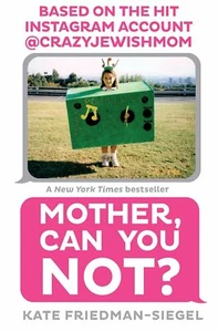 Mother, Can You Not? Kate Friedman Paperback Book - Picture 1 of 1
