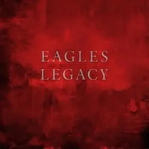 Legacy | Eagles | Deutsch | Audio-CD | CD + Blu-ray | 2018 | EAN 0081227932466 - Bild 1 von 1