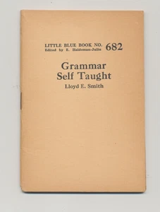 Grammar Self Taught - LITTLE BLUE BOOK 682 - Lloyd E. Smith - Bild 1 von 3