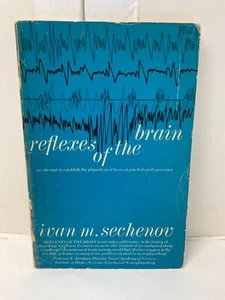 Vintage! Reflexes of the Brain **Ivan M. Sechenov** Russian 1863 Psychology 1965 - Picture 1 of 5