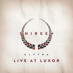 Shireen - Elytra - Live At Luxor CD  *NEU*OVP* - Bild 1 von 1