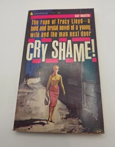 Cry Shame! Kay Martin Pyramid Books 1962 VTG PB - Picture 1 of 6