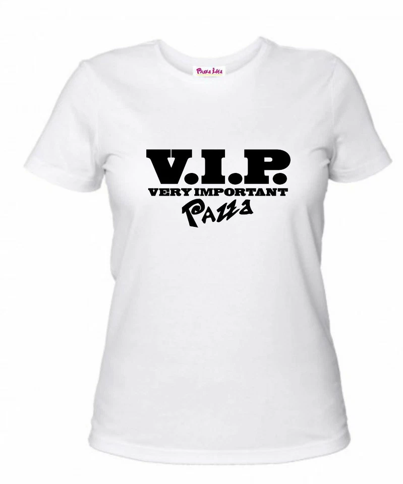 t-shirt donna bianca con scritta simpatica vip very important pazza idea regalo  - Immagine 1 di 1