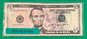 2013 $5 FIVE DOLLAR BILL Quad Doubles 4 Pairs - Fancy Serial Number Circulated - Picture 1 of 7