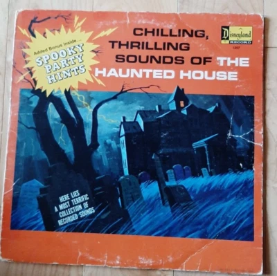 Chilling Thrilling Sounds of THE HAUNTED HOUSE / 12" 33 RPM DISNEYLAND DQ-1257 - Image 1 of 4