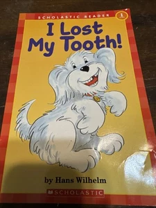 Ich habe meinen Zahn verloren! von Hans Wilhelm (1999, Trade Paperback) - Bild 1 von 3