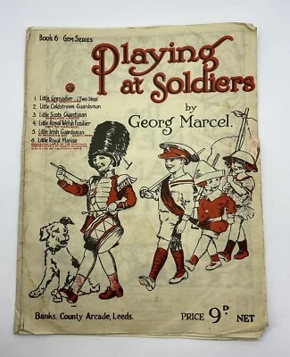 Playing At Soldiers Copyright 1922 Book 6 Gem Series Military Sheet Music - Image 1 of 4