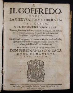 T.Tasso: Il Goffredo, ouero La Gieruselah Liberata..with commentary on Beni 1616 - Picture 1 of 12