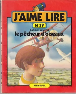 J'aime Lire N° 39 (1980) Be - Le Pêcheur d'Oiseaux - Imagen 1 de 2