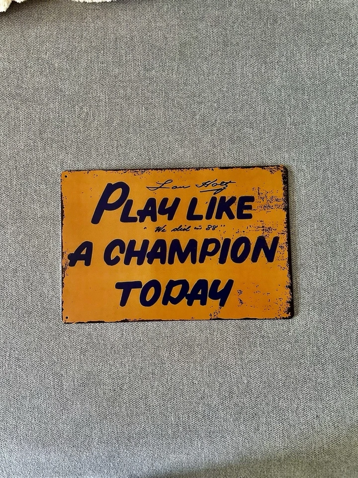 Play Like a Champion Today - Metal Sign - Image 1 of 1