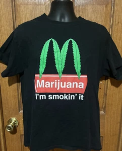 Rare Marijuana I'm Smokin' It T Shirt M Unisex McDonald’s Logo - Picture 1 of 11