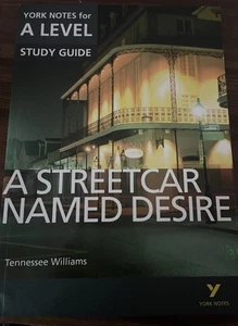 A Streetcar Named Desire Study Guide - York Notes A-Level - Picture 1 of 1